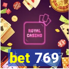 bet 769